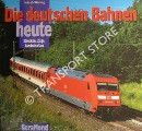 Die Deutschen Bahnen Heute by HUBRICH, Michael & WERNING, Malte